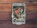 I Can Do All Things Sticker: 3 inch