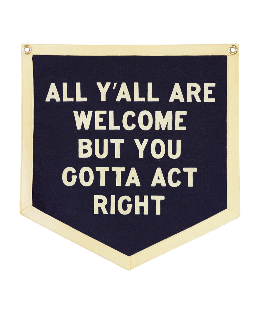 All Y'all Are Welcome Camp Flag • Tate Farms x Oxford Pennant